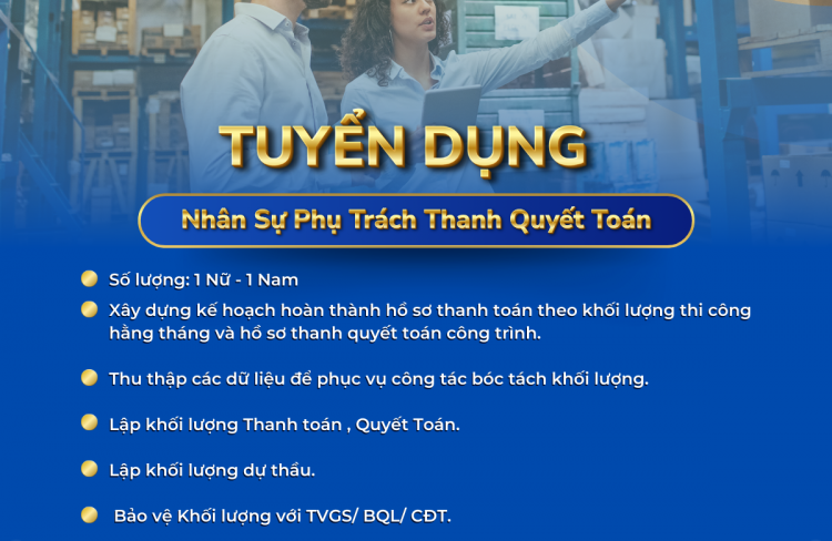 Tuyển Dụng Nhân Sự Phụ Trách Thanh Quyết Toán