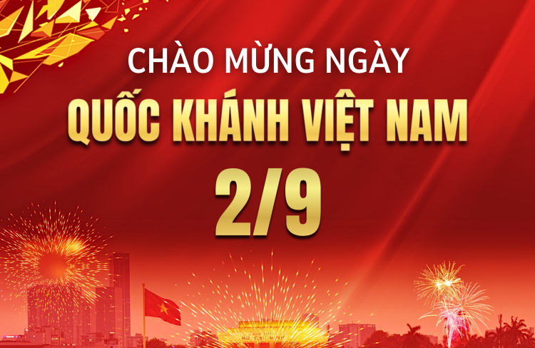 Hân hoan Chào mừng Ngày Quốc Khánh Việt Nam 2.9